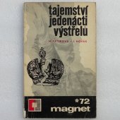 Tajemství jedenácti výstřelů - M. Taterová, J. Novák