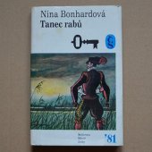 Bonhardová Nina - Tanec rabů