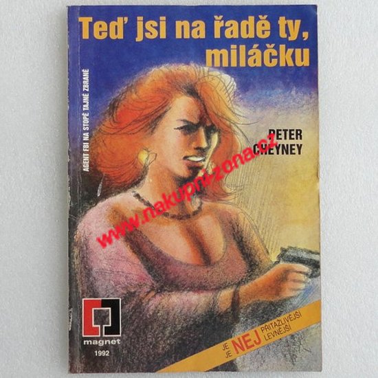 Teď jsi na řadě ty, miláčku - Peter Cheyne - Kliknutím na obrázek zavřete