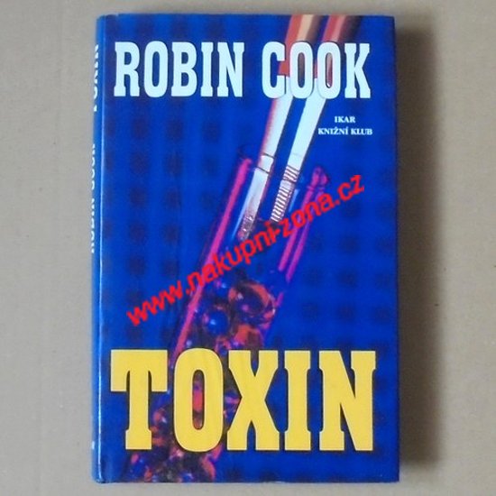 Cook Robin - Toxin - Kliknutím na obrázek zavřete