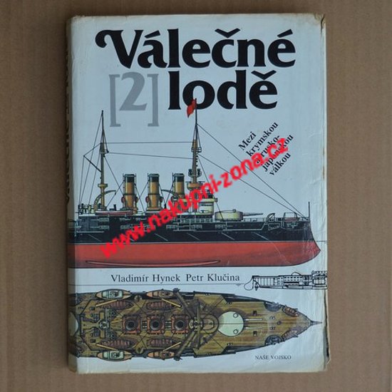 Válečné lodě 2 - Mezi krymskou a rusko-japonskou válkou - Hynek Vladimír, Klučina Petr - Kliknutím na obrázek zavřete