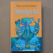 Věk bohyně Kálí - Dalrymple William