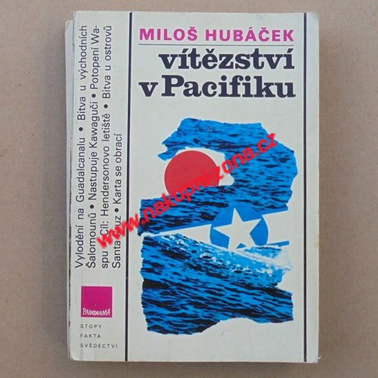 Hubáček Miloš - Vítězství v Pacifiku - Kliknutím na obrázek zavřete