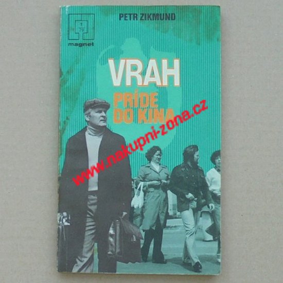 Vrah príde do kina (Major Zeman) - Zikmund Petr (Slovensky) - Kliknutím na obrázek zavřete