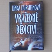 Vražedné dědictví - Fairsteinová Linda