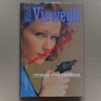 Viewegh Michal - Výchova dívek v Čechách