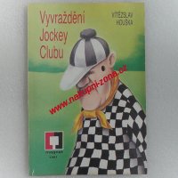 Vyvraždění Jockey Clubu - Vítězslav Houška