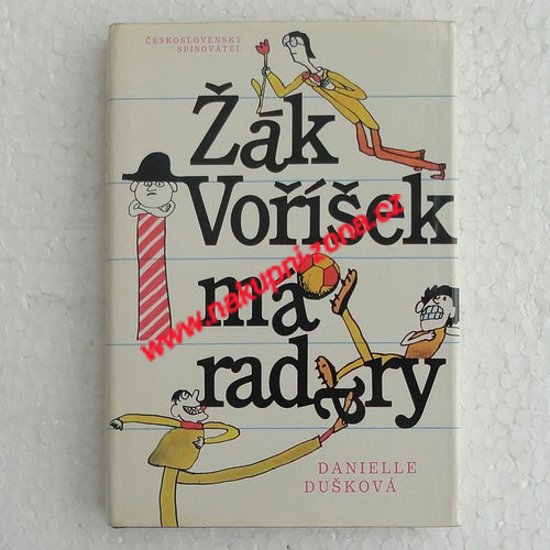 Dušková Danielle - Žák Voříšek má radary - Kliknutím na obrázek zavřete