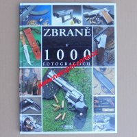 Zbraně v 1000 fotografiích - Bondoux Éric