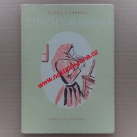 Zguriška Zuzka - Ženích s mašinou (Slovensky)