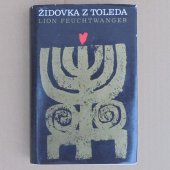 Feuchtwanger Lion - Židovka z Toleda