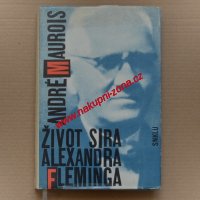 Maurois André - Život sira Alexandra Fleminga