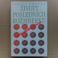 Břežan Václav - Životy posledních Rožmberků (2 svazky)