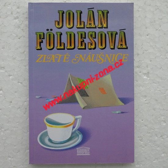 Földesová Jolán - Zlaté naušnice - Kliknutím na obrázek zavřete